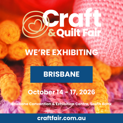 Craft & Quilt Fair - Brisbane